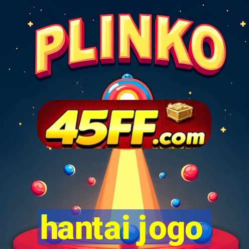 hantai jogo